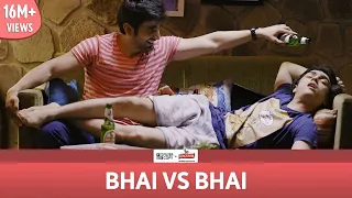 FilterCopy | Bhai vs. Bhai | Ft. Ayush Mehra and Rohan Shah