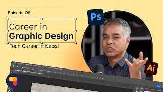 Graphic Design Career in Nepal || Scope and Career Path to be a Graphic Designer || S1E8