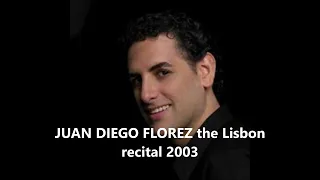 JUAN DIEGO FLOREZ the LISBON CONCERT 2003