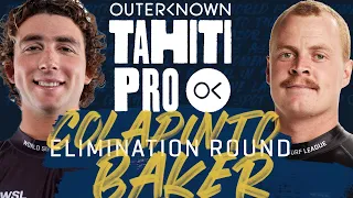 Griffin Colapinto vs Jackson Baker | Outerknown Tahiti Pro - Elimination Round Heat Replay