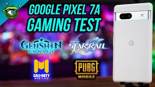 Google Pixel 7a Gaming Test | Genshin Impact, PUBG: Mobile, Honkai: Star Rail & COD: Mobile