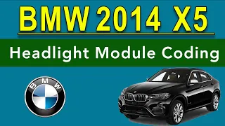 2014 BMW X5 Headlight Module Coding