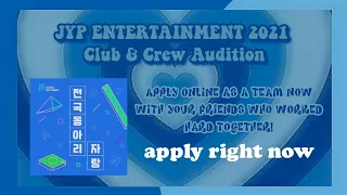 JYP ENTERTAINMENT 2021 Club & Crew Audition || JYP Boys & Girls Audition 2021 || It's Ohu