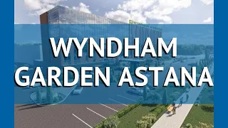 WYNDHAM GARDEN ASTANA 4* Казахстан Астана обзор – отель ВИНДХАМ ГАРДЕН АСТАНА 4* Астана видео обзор