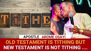 TITHING IS DIFFERENT IN THE NEW TESTAMENT, APOSTLE AROME FINALLY REVEALS THE SHOCKING TRUTH