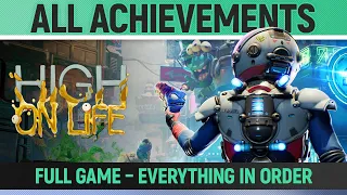 High on Life - All Achievements / Trophies 🏆 Full Game - Everything in Order