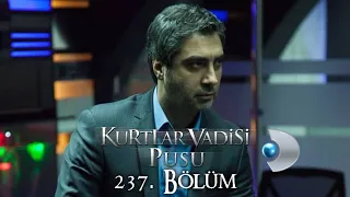 Kurtlar Vadisi Pusu 237. Bölüm [Kanal D]