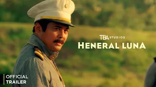 Heneral Luna Movie Official Trailer | Jerrold Tarog | John Arcilla | Mon Confiado | TBA Studios