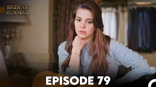 Bride of Istanbul - Episode 79 (English Subtitles)