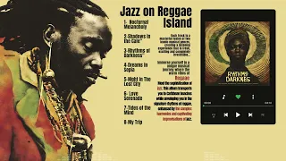 Jazz on Reggae Island  Vol. 01 #Jazz
