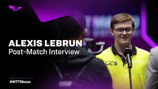 Alexis Lebrun Post-match Interview | #WTTChampions Macao 2022