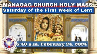 CATHOLIC MASS  OUR LADY OF MANAOAG CHURCH LIVE MASS TODAY Feb 24, 2024  5:40a.m. Holy Rosary