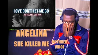 REACTING TO Angelina Jordan - Love Don't Let Me Go