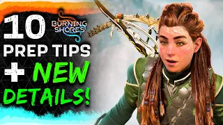 🔥🌊 Get Ready for BURNING SHORES! | Prep Tips + 𝙉𝙀𝙒 𝘿𝙀𝙏𝘼𝙄𝙇𝙎! | Horizon Forbidden West