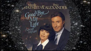 Mireille Mathieu & Peter Alexander 1984 Good-Bye My Love (Verzeih My Love)