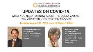 Updates on COVID-19: What you need to know about the Delta Variant, Vaccinations and Masking Indoors