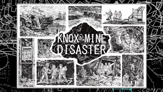 Knox Mine Disaster  - Documentary Film Preview