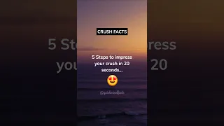 5 Steps To Impress Your Crush In 20 Seconds... #shorts