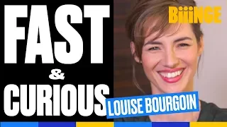 Louise Bourgoin - Fast & Curious