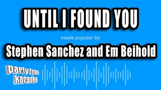 Stephen Sanchez and Em Beihold - Until I Found You (Karaoke Version)