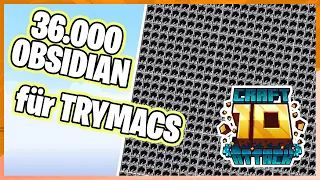 36.000 Obsidian für Trymacs - Craft Attack 10 [MINECRAFT]