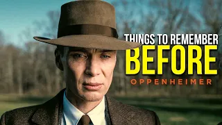 Things To Remember Before Watching Oppenheimer