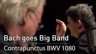 Bach goes Big Band: "Contrapunctus I from: Die Kunst der Fuge BWV 1080"