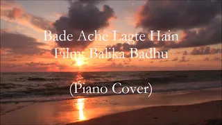 Bade Ache Lagte Hain | Amit Kumar | Piano Cover