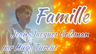 "Famille" de Jean-Jacques Goldman
