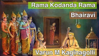 Rama Kodanda Rama - Bhairavi Raga - Adi - Sri Tyagaraja Swami by Varun M Kaginagolli