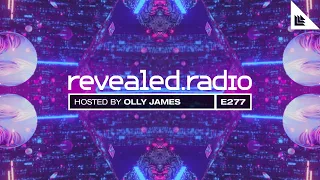 Revealed Radio 277 - Olly James