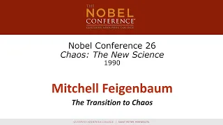 Mitchell Feigenbaum at Nobel Conference XXVI