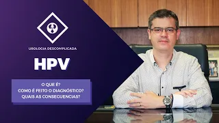 HPV - Tudo o que você precisa saber sobre: Diagnóstico