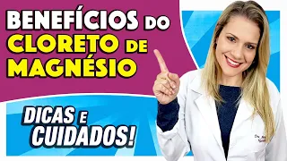 Benefícios do Cloreto de Magnésio - Para Que Serve? Efeitos Colaterais? [COMO TOMAR e DICAS]