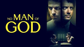 No Man Of God Full Movie In English | Review & Facts