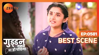 Guddan Tumse Na Ho Payega | Hindi TV Serial | Ep - 581 | Best Scene | Kanika Mann, Nishant Malkani