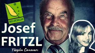 Josef Fritzl Yüzyılın Sapığı Bir Canavarın Hikayesi | Belgeselia Polisiye Belgeseller