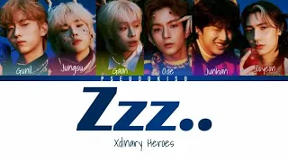 Zzz.. - Xdinary Heroes (Colour Coded Lyrics) [Han/Rom/Eng]