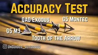 Fixed Blade Broadhead Accuracy Test