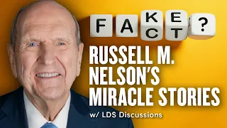 Russell M. Nelson's Miracle Stories | LDS Discussions 47 | Ep. 1832