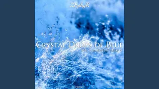 Crystal Drops of Blue (Lumidelic Remix)