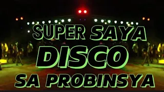 Super Saya Disco sa Probinsya @MARKANTHONYPATENIO
