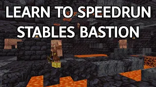 How to Speedrun Minecraft Bastions - Stables