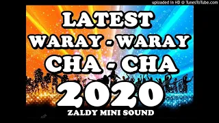 BEST CHA CHA REMIX 2020 - WARAY WARAY MEDLEY - CHACHA WARAY WARAY NONSTOP