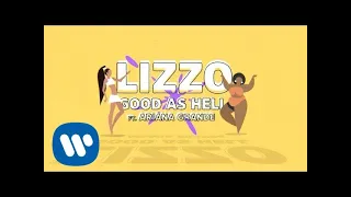 Lizzo - Good As Hell (feat. Ariana Grande) [Lyric Video]