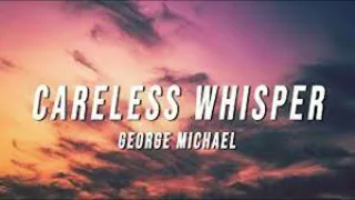 Careless Whisper - George Michael -  LucyAnn Colella (cover)  🎧