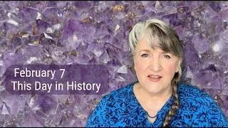 This Day in History February 7