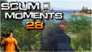 SCUM MOMENTS 28 - DID HE HIT IT?? | Scum Funny Fails and Epic Gameplay #scum #scumgame #скам