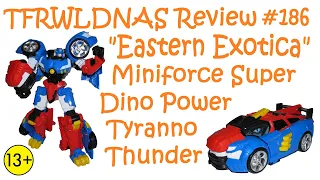 Transforming "Eastern Exotica" Review #186 Miniforce Super Dino Power Tyranno Thunder