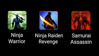 NINJA Games Like Ninja Arashi 2 - Ninja Warrior, Ninja Raiden Revenge, Samurai Assassin